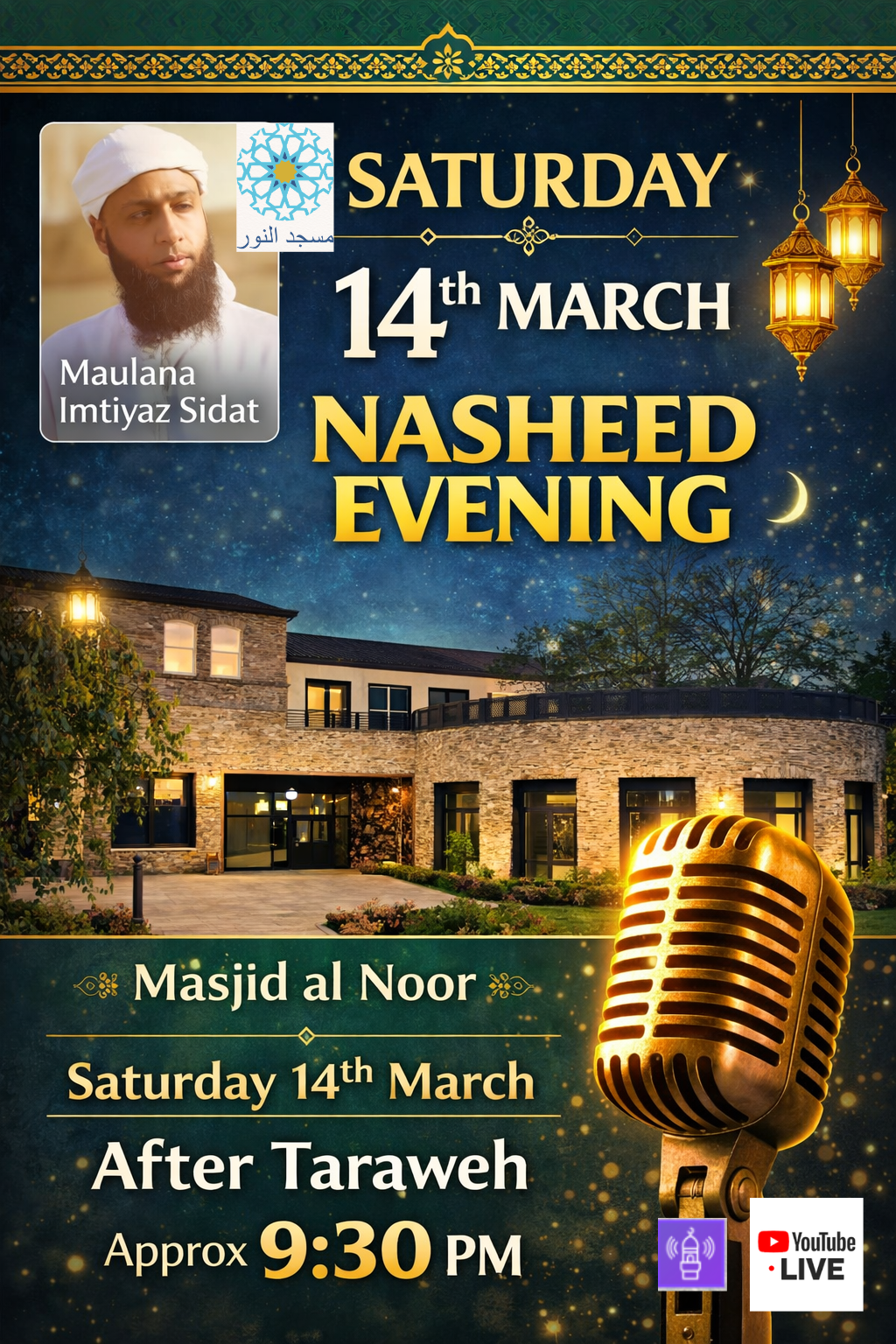 Nasheed Evening at Masjid al Noor | Moulana Imtiyaz Sidat | Saturday 14th March poster